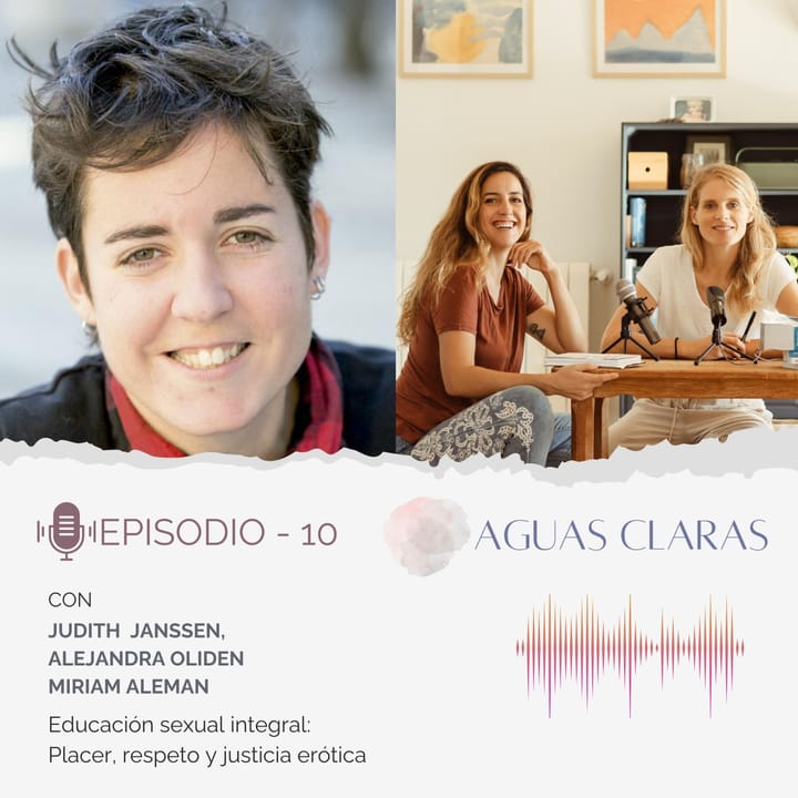 #10 - Educación sexual integral: Placer, respeto y justicia erótica