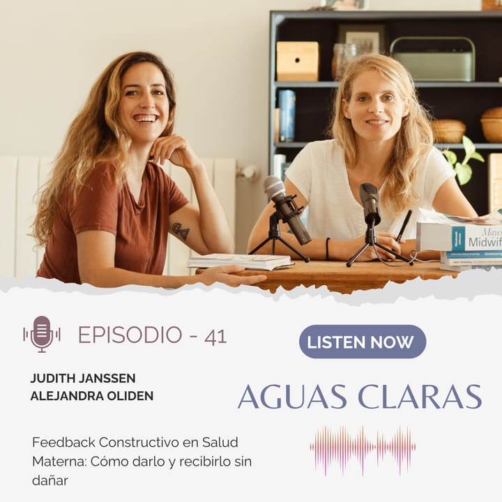#41 - Feedback Constructivo en Salud Materna: Cómo darlo y recibirlo sin dañar